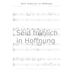 Seid fröhlich in Hoffnung...